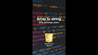 JavaScript array to string | totype.join() shorts