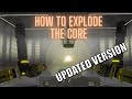 How to explode the core in nbtf updated version