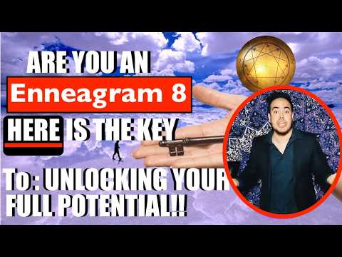 Enneagram 8 How to HEAL, GROW, & REACH YOUR FULL POTENTIAL