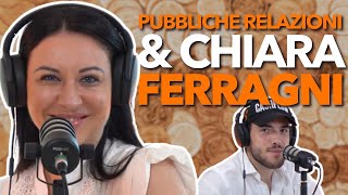 CHIARA FERRAGNI, PR, GIORNALISMO & MANAGEMENT ARTISTI con Francesca Caon #podcast