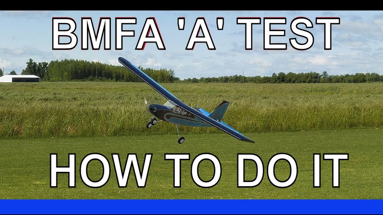 BMFA 'A' Test (Fixed Wing) - YouTube