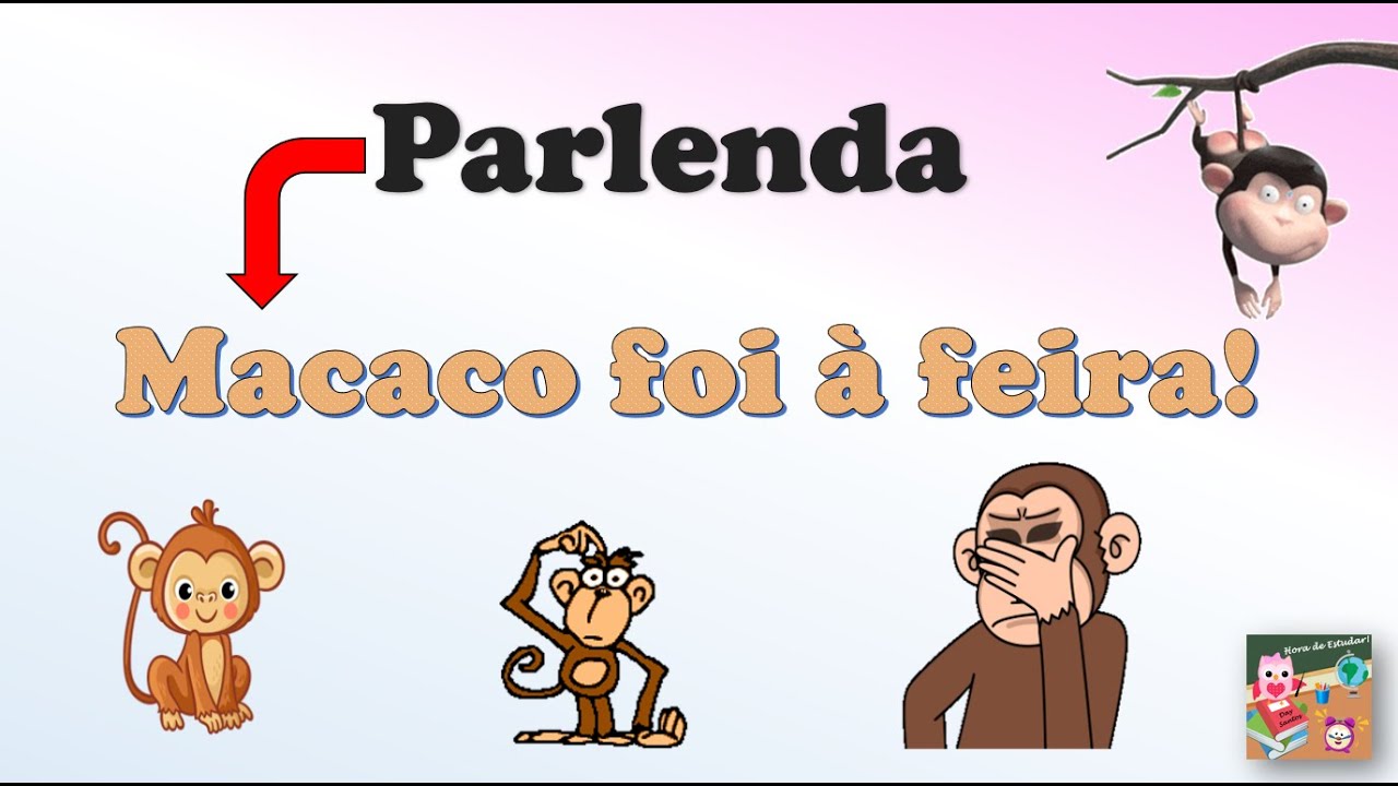 Parlenda Macaco foi à feira Parlenda 03 Hora de estudar YouTube