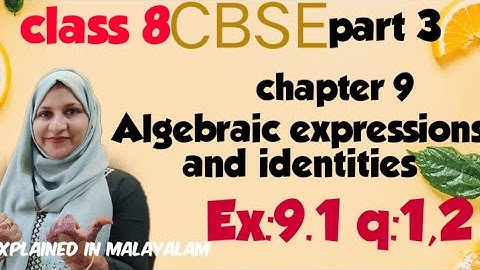chapter 9 Algebraic expressions and identities ex:9.1 q:1,2 CBSE maths class 8 in Malayalam