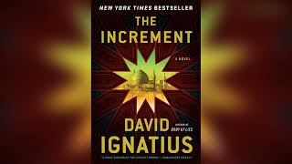 The Increment by David Ignatius [Part 1] | Full Audiobook
