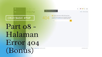 TUTORIAL CRUD SEDERHANA PART 08 TAMBAHAN | HALAMAN EROR404