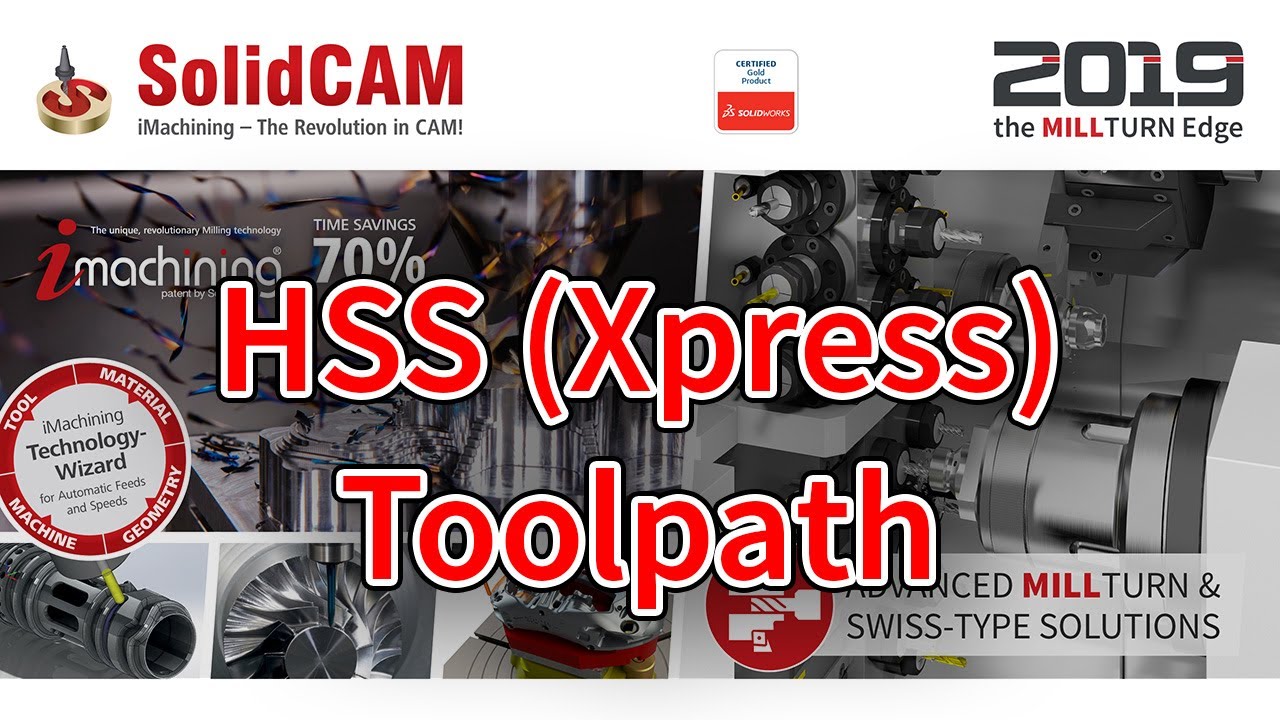 SolidCAM - HSS Xpress Toolpath