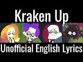 Kraken Up Squid Squad Unofficial English Lyrics Splatoon Kraken Up Squid Squad Unofficial English Lyrics Splatoon