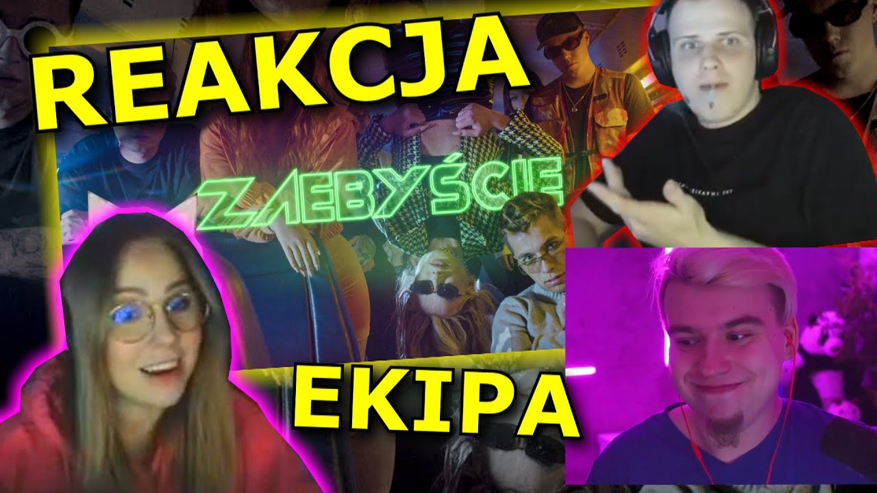 Reakcja Streamerów na EKIPA ZAEBYŚCIE