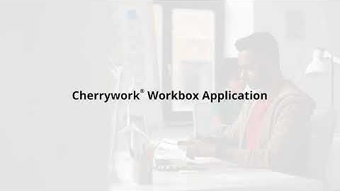 Cherrywork® Intelligent Task Management