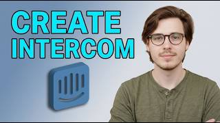 How to Create Intercom [2026 Fast Tutorial]