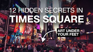 12 HIDDEN SECRETS in Times Square | New York City