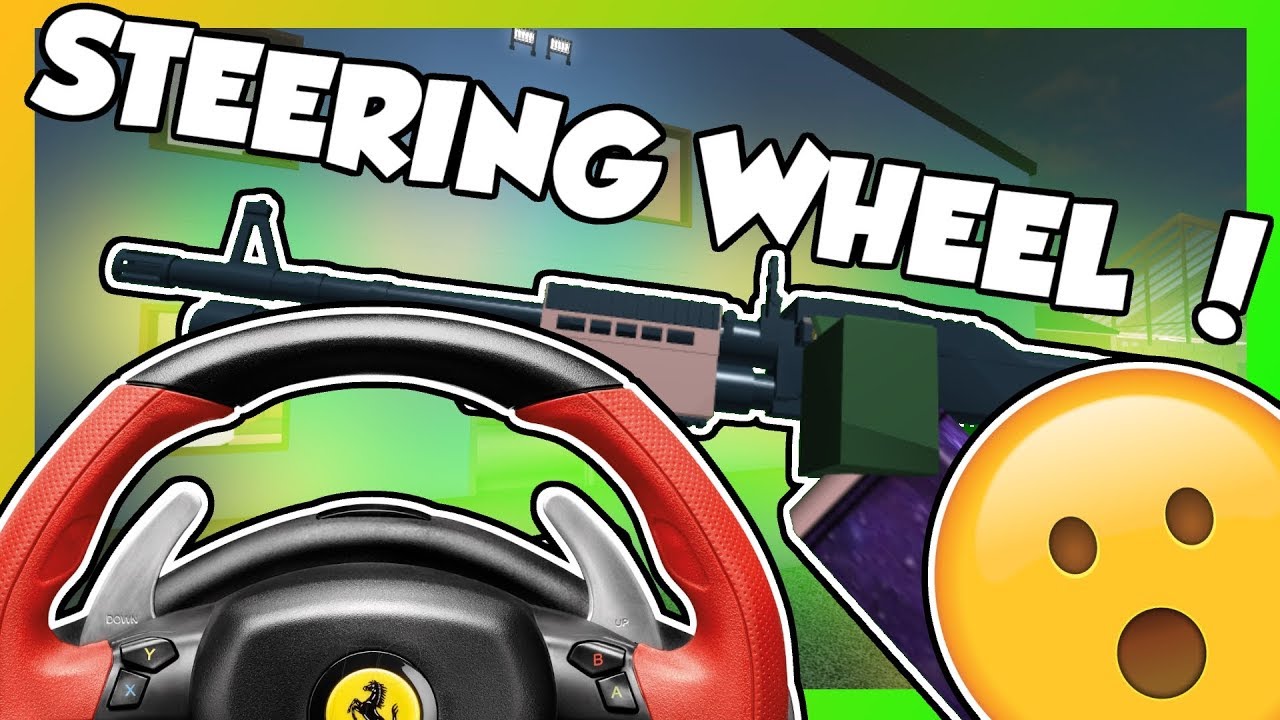 Playing Roblox Phantom Forces With A Steering Wheel Youtube
