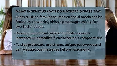 What Ingenious Ways Do Hackers Bypass 2FA? - Everyday-Networking