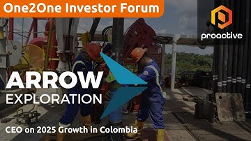 Arrow Exploration CEO on 2025 growth in Colombia - One2One Investor Forum