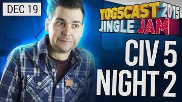 Yogscast Jingle Jam 2015 - Dec 19th! Civ 5 Round 2! - Part 3