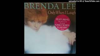 Brenda Lee - Only When I Laugh Resimi