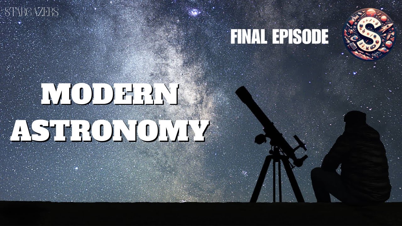 Stargazers: Wonders of Modern Astronomy