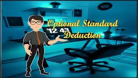Optional Standard Deduction - Law Made Easy