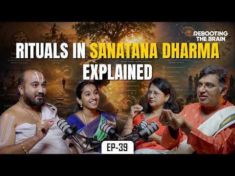 Sanatana Dharma Explained: The Operating System for Human Life | Rebooting the Brain