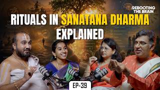 Sanatana Dharma Explained: The Operating System for Human Life | Rebooting the Brain