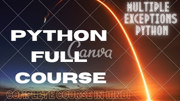 78 Multiple Exceptions | Exception Handling |  Exception Handling in Python | exceptions in python