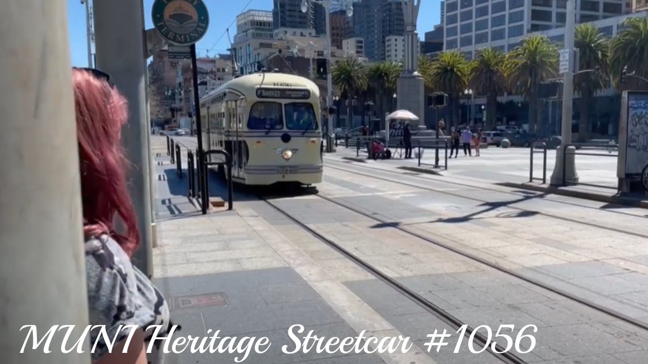 MUNI Heritage Streetcar #1056 on the F line
