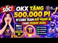 Sốc! OKX Tặng 500.000 Pi, Pi Core Team Đẩy Mạnh AI Trước Pi2Day 2026