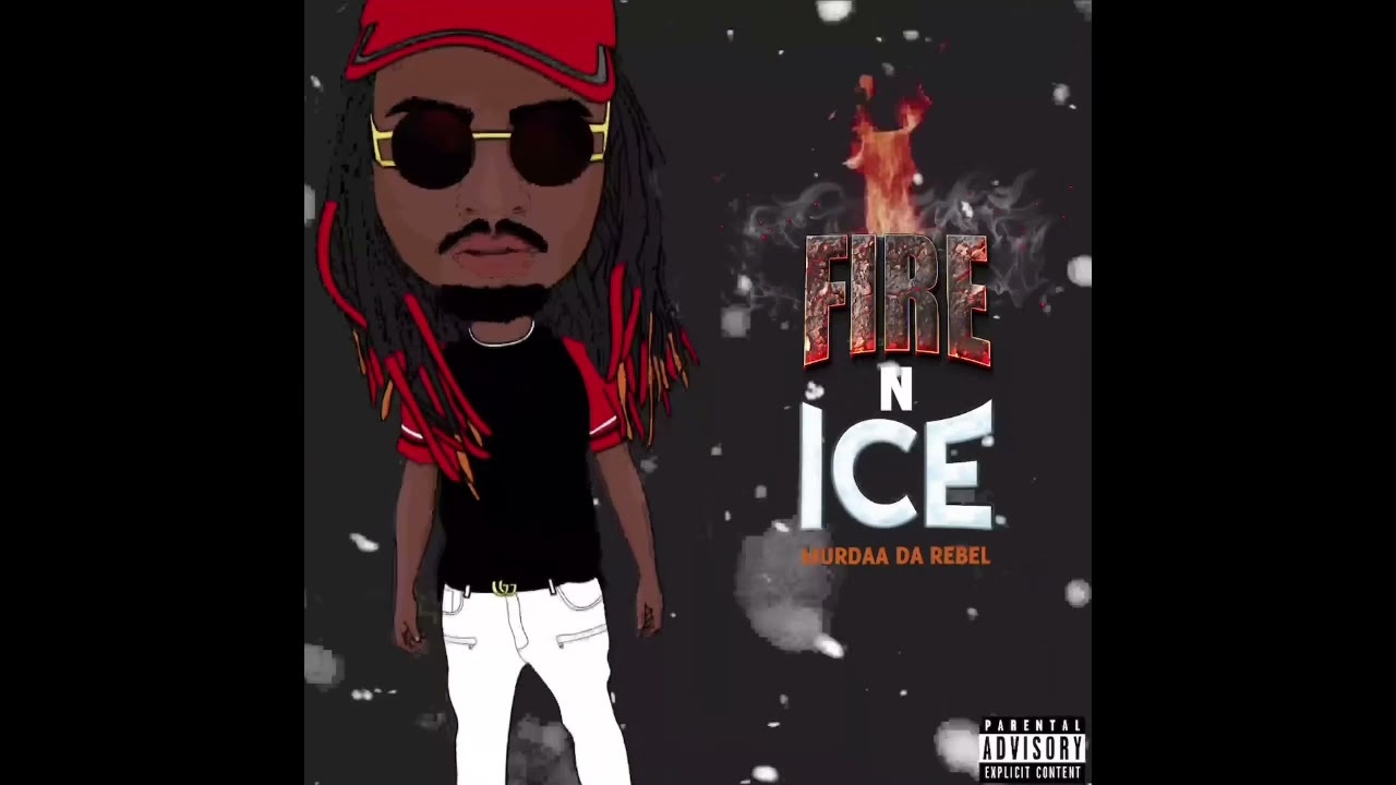 Murdaa Da Rebel- Baller Baller (Fire & Ice) Side A - Fire