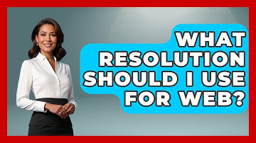 What Resolution Should I Use For Web? - Graphic Design Nerd