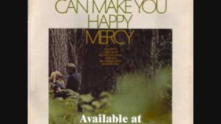 Video thumbnail of "Mercy - Love Can Make You Happy"