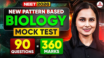 NEET 2026 | New Pattern Based | Biology Mock Test | 90 Questions | 360 Marks - Gargi Mam