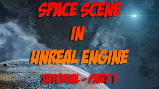 Create a Space Scene in Unreal Engine 5: The Tutorial You Need to See!