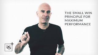 The Small-Win Principle For Maximum Performance | Robin Sharma