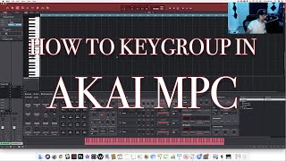 AKAI MPC TUTORIAL - HOW TO USE KEYGROUP