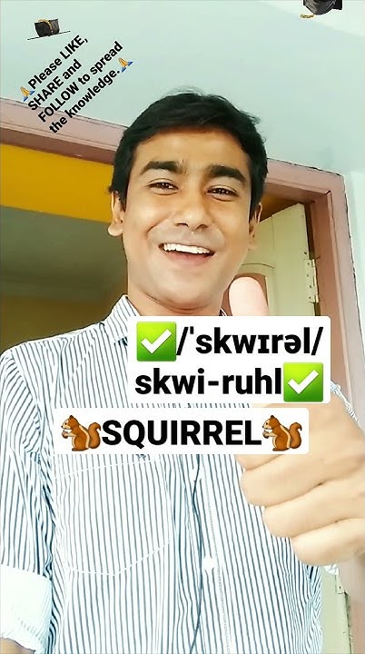 How To Pronounce SQUIRREL Correctly - English Speaking Practice - YouTube