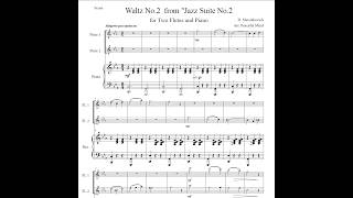 Shostakovich's Waltz no 2 from Jazz Suite No 2 for Two Flutes and