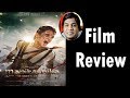 Manikarnika movie review by Saahil Chandel | Kangna Ranaut