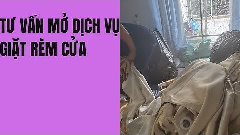 Mở Dịch vụ giặt rèm cửa cho người mới khởi nghiệp
