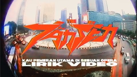 The Jansen - Kau Pemeran Utama di Sebuah Opera (Official Lyrics Video)