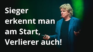 Sieger erkennt man am Start  Verlierer auch | Dieter Lange