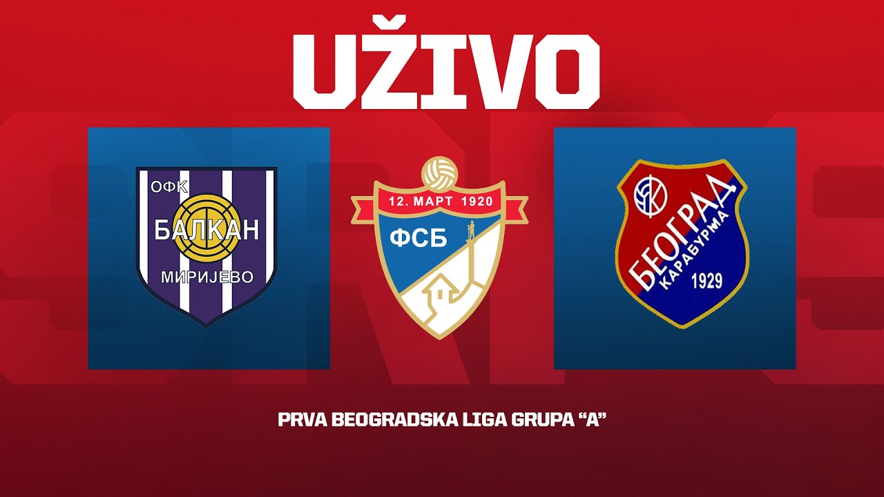 OFK BALKAN MIRIJEVO - FK BEOGRAD KARABURMA  (20.09.2025.) Prva Beogradska liga Grupa "A", 5. Kolo
