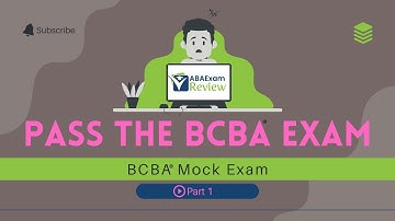 BCBA® Mock Exam - Full BCBA® Exam Review Practice | BCBA® Exam Preparation [Part 1]