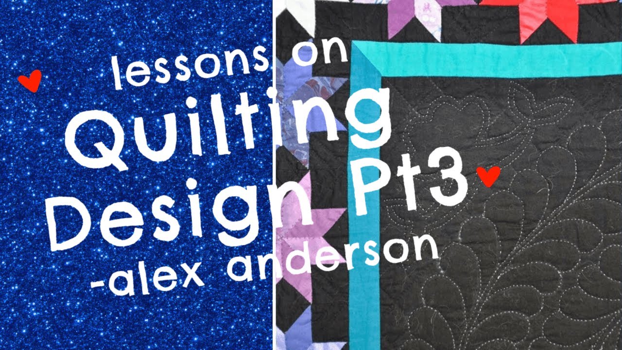 Alex Anderson LIVE: Lessons from a Mennonite Quilter Part III