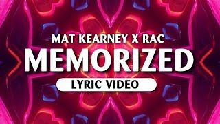 Video thumbnail of "Mat Kearney & RAC - Memorized (Lyric/Lyrics Video)"