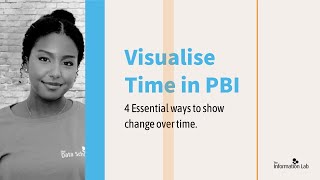 4 Essential Ways To Visualise Time In Power BI