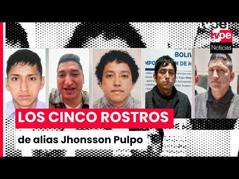Jhonsson Pulpo: The five faces of the Los Pulpos ringleader to evade justice