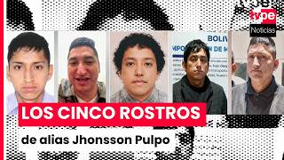 Jhonsson Pulpo: The five faces of the Los Pulpos ringleader to evade justice