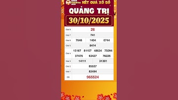 Xổ số Quảng Trị ngày 30 tháng 10 - Kết quả XS Quảng Trị hôm nay - XSQTRI #xsqt #xsmt