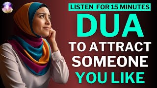 Spescial Dua - to Make Someone Fall Deeply in Love with You 💘🙏