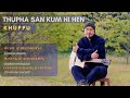 Thupha san kum hi hen official music karaoke  khuppu  kyaw khine